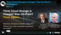Think Cloud Storage is Cheaper than On-Prem? Think Again! Think Cloud Storage is Cheaper than On-Prem? Think Again!
